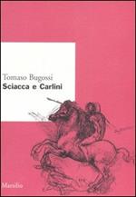 Sciacca e Carlini. Un dialogo teoretico