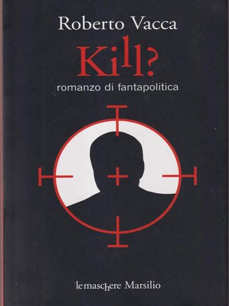 Kill? - Roberto Vacca - 3