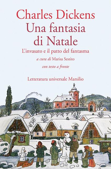 Una fantasia di Natale. L'invasato e il patto del fantasma. Testo inglese a fronte - Charles Dickens - copertina