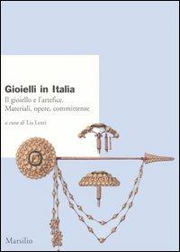 Gioielli in Italia. Il gioiello e l'artefice. Materiali, opere, committenze. Atti del 5° Convegno nazionale (Valenza, 2-3 ottobre 2004) - copertina