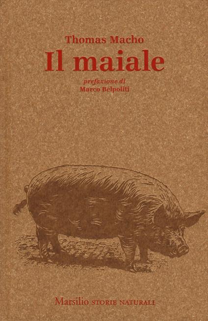 Il maiale - Thomas Macho - copertina