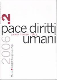 Pace diritti umani-Peace human rights (2006). Ediz. bilingue. Vol. 2 - copertina