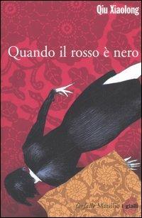 Quando il rosso è nero - Xiaolong Qiu - copertina