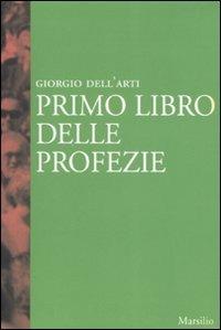 Primo libro delle profezie - Giorgio Dell'Arti - copertina