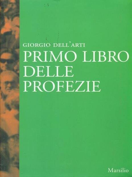 Primo libro delle profezie - Giorgio Dell'Arti - 3