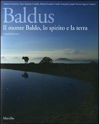 Baldus. Il monte Baldo, lo spirito e la terra. Ediz. illustrata - copertina