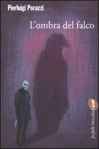 L'ombra del falco - Pierluigi Porazzi - 4