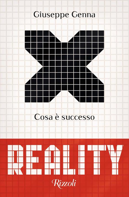 Reality. Cosa è successo - Giuseppe Genna - ebook