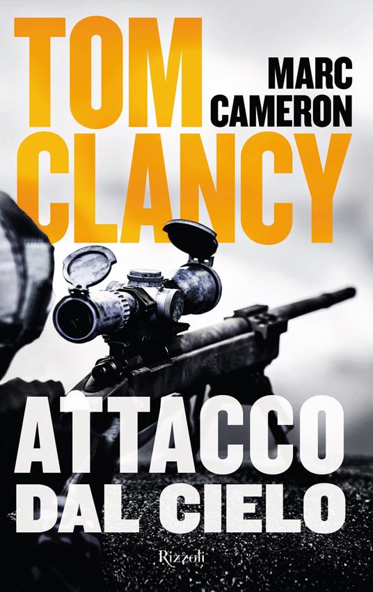 Attacco dal cielo - Marc Cameron,Tom Clancy,Andrea Russo - ebook