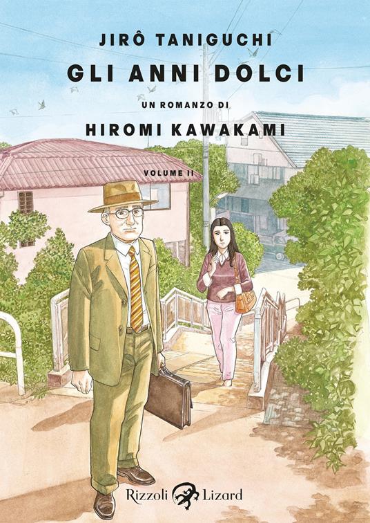 Gli anni dolci. Vol. 2 - Hiromi Kawakami,Jiro Taniguchi,V. Filosa - ebook