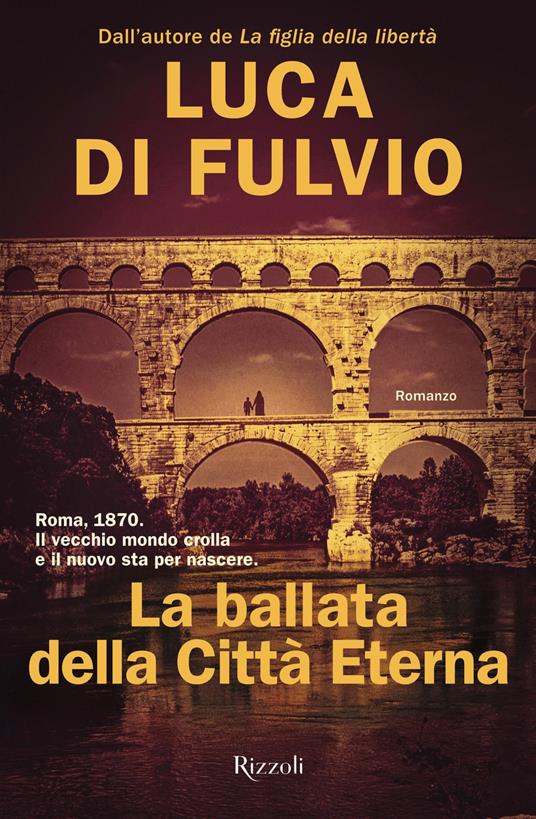 La ballata della Città Eterna - Luca Di Fulvio - ebook