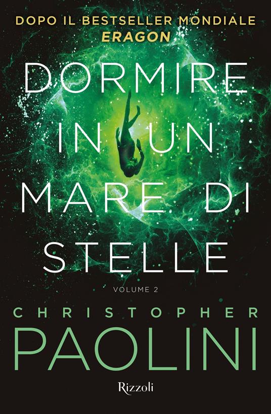 Dormire in un mare di stelle. Vol. 2 - Christopher Paolini,Maria Concetta Scotto di Santillo - ebook