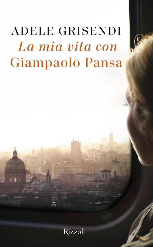 La mia vita con Giampaolo Pansa - Adele Grisendi - ebook