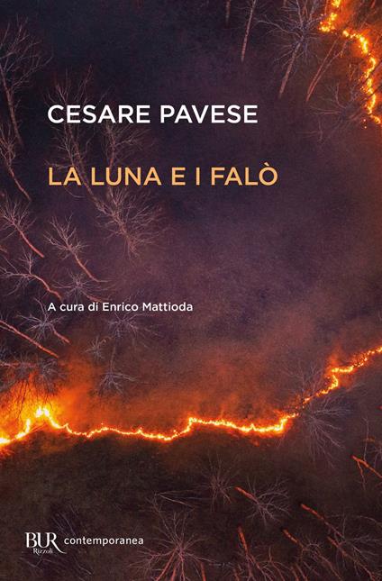 La luna e i falò - Cesare Pavese,Enrico Mattioda - ebook