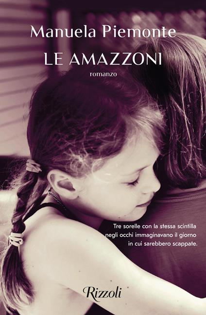 Le amazzoni - Manuela Piemonte - ebook