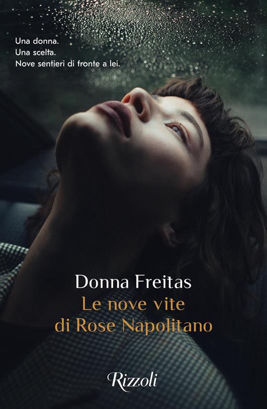 Le nove vite di Rose Napolitano - Donna Freitas,Stefano Beretta - ebook