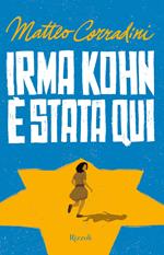 Irma Kohn è stata qui