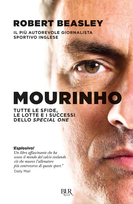 Mourinho. Tutte le sfide, le lotte e i successi dello Special One - Robert Beasley,Elena Cantoni - ebook