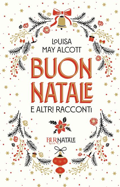 Buon Natale e altri racconti - Louisa May Alcott,Marta Barone - ebook