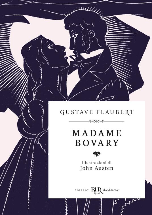 Madame Bovary - Gustave Flaubert,John Austen,Giuseppe Achille - ebook