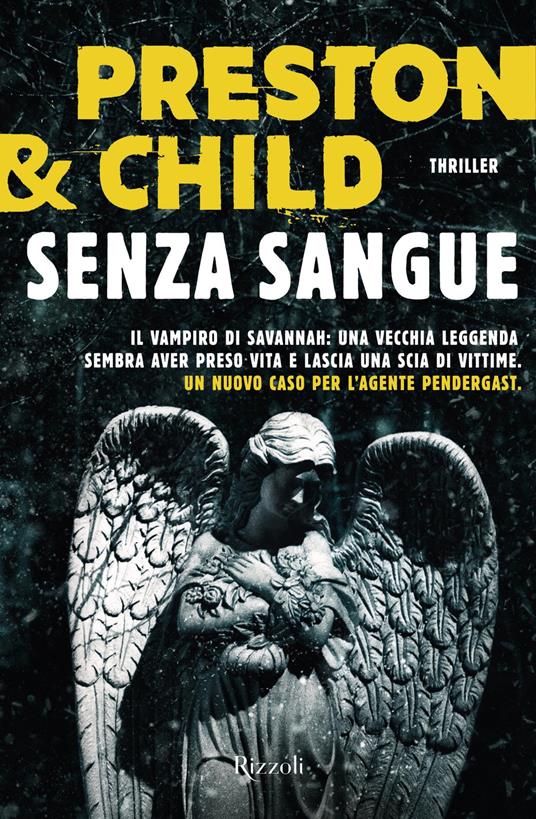 Senza sangue - Lincoln Child,Douglas Preston,Rosa Prencipe - ebook