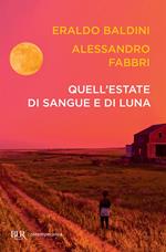 Quell'estate di sangue e di luna