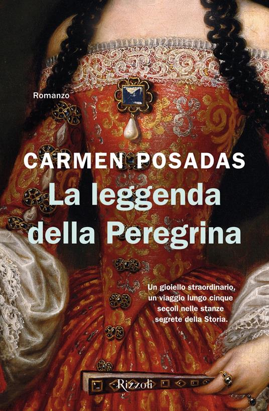 La leggenda della Peregrina - Carmen Posadas,Sara Cavarero - ebook