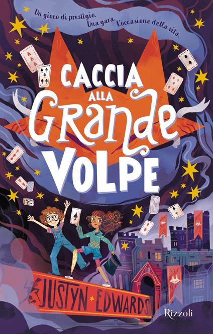 Caccia alla Grande Volpe - Justyn Edwards,Sorrentino Flavia,Paolo Maria Bonora - ebook