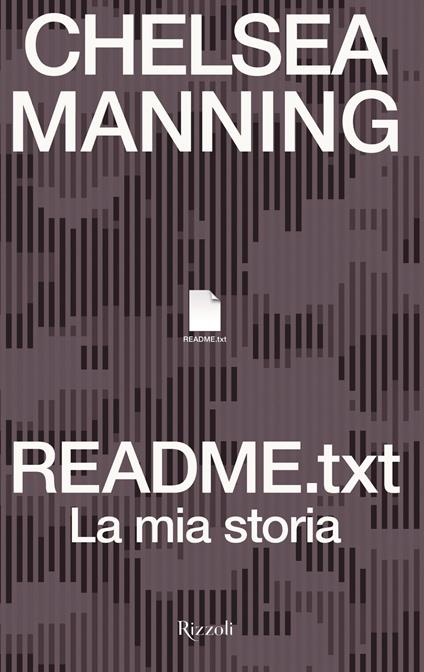 README.txt. La mia storia - Chelsea Manning - ebook