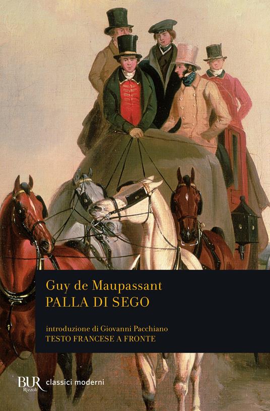 Palla di sego. Testo francese a fronte - Guy de Maupassant,F. Checchia - ebook