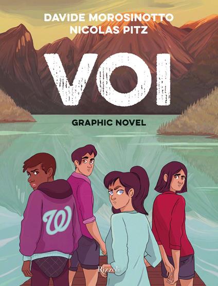 Voi. Graphic novel - Davide Morosinotto,Nicolas Pitz - ebook