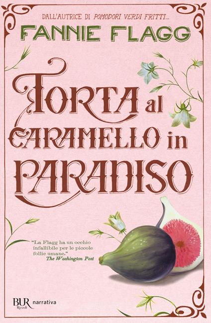 Torta al caramello in Paradiso - Fannie Flagg,O. Crosio - ebook