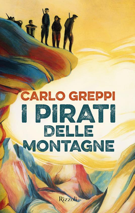 I pirati delle montagne - Carlo Greppi - ebook