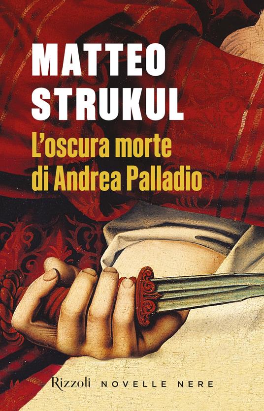L' oscura morte di Andrea Palladio - Matteo Strukul - ebook