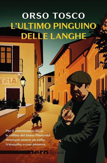 L' ultimo pinguino delle Langhe - Orso Tosco - ebook