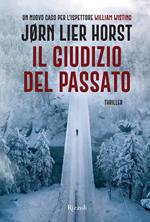 Il giudizio del passato. Un nuovo caso per l'ispettore William Wisting