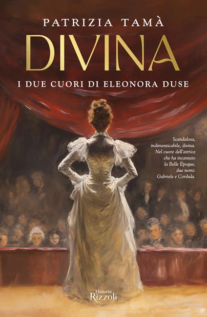 Divina. I due cuori di Eleonora Duse - Patrizia Tamà - ebook