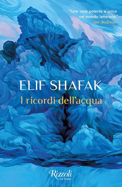 I ricordi dell'acqua - Elif Shafak,Gewurz Daniele,Isabella Zani - ebook