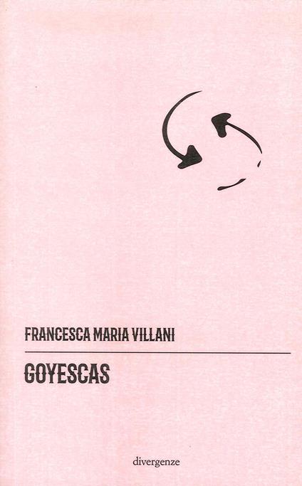 Goyescas - Francesca Maria Villani - copertina