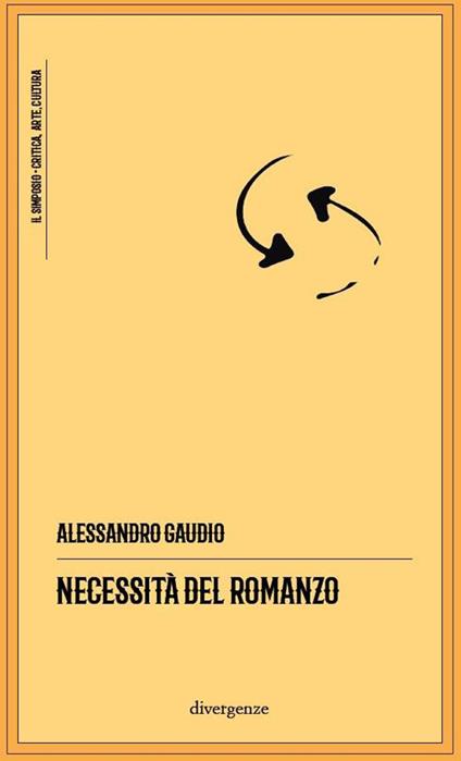 Necessità del romanzo - Alessandro Gaudio - copertina