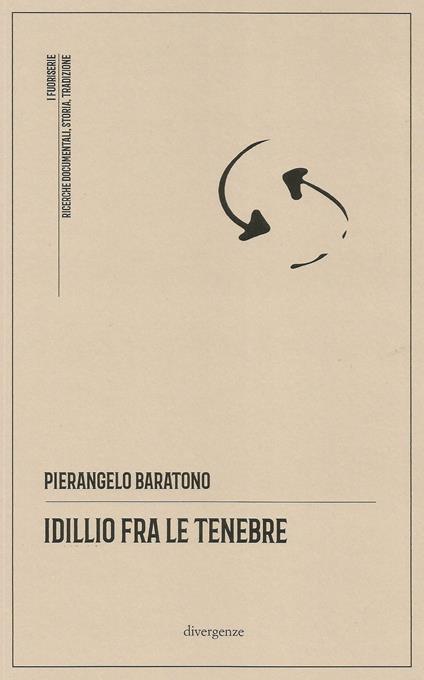 Idillio fra le tenebre - Pierangelo Baratono - copertina