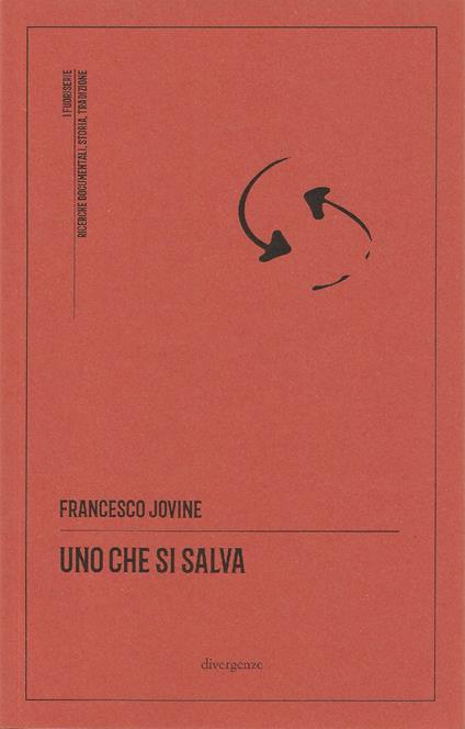 Uno che si salva - Francesco Jovine - copertina