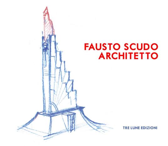 Fausto Scudo. Architetto - copertina