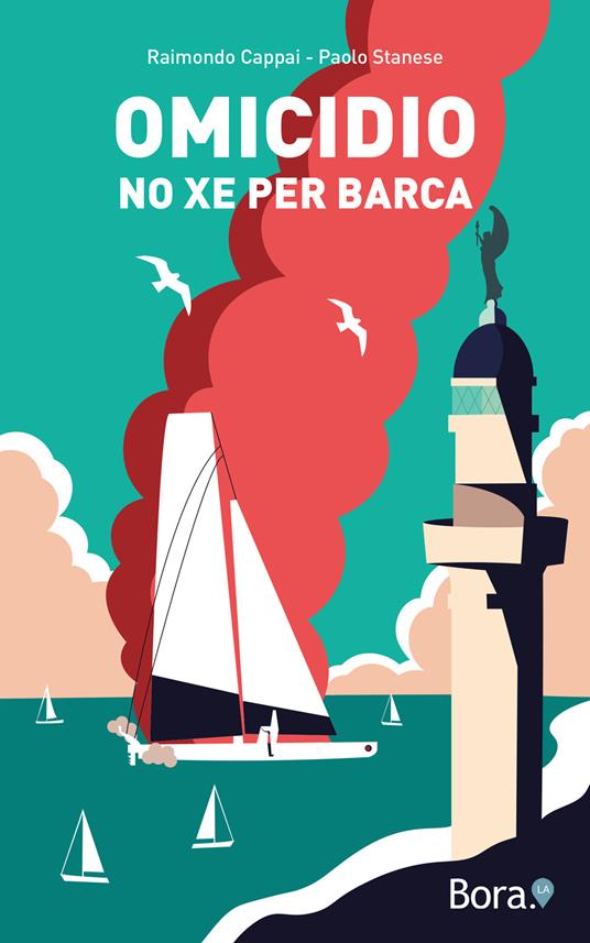 Omicidio no xe per barca - Raimondo Cappai,Paolo Stanese - copertina