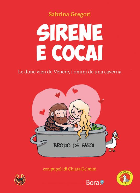 Sirene e Cocai. Le done vien de Venere, i omini de una caverna - Sabrina Gregori - copertina