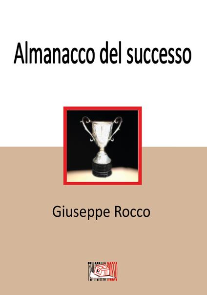 Almanacco del successo - Giuseppe Rocco - copertina