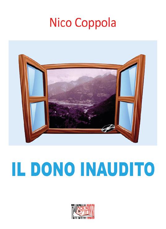 Il dono inaudito - Nico Coppola - copertina