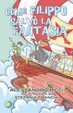 Come Filippo salvò la fantasia