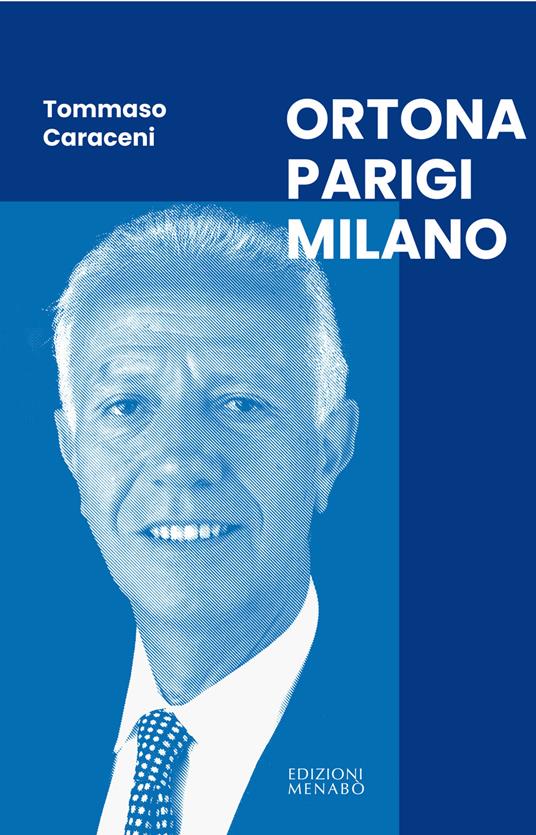 Ortona Parigi Milano - Tommaso Caraceni - copertina