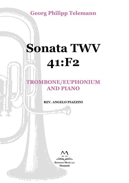 Sonata TWV 41:F2. Trombone/Euphonium and piano. Spartito - Georg Philipp Telemann - copertina